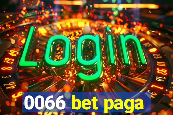 0066 bet paga